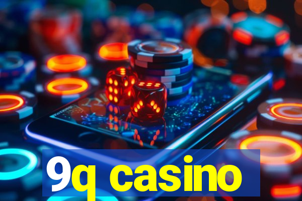 9q casino